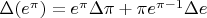 $\Delta(e^\pi)=e^\pi \Delta\pi+ \pi e^{\pi-1}\Delta e$