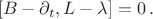 $$
[B - \partial_t, L - \lambda] = 0\,.
$$
