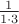 $\frac{1}{1\cdot3}$