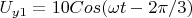 $U_{y1}=10 Cos(\omega t-2\pi/3)