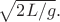 $\sqrt{2L/g}.$