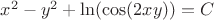 $x^2-y^2+\ln(\cos(2xy))=C$