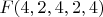 $F(4,2,4,2,4)$