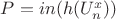 $P = in(h(U_n^x))$