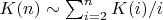 $K(n) \sim \sum_{i=2}^n {K(i)/i}$
