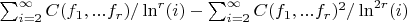 $\sum_{i=2}^{\infty}{C(f_1,...f_{r})/\ln^r(i)}-\sum_{i=2}^{\infty}{C(f_1,...f_{r})^2/\ln^{2r}(i)}$
