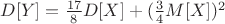 $D[Y] = \frac{17}{8} D[X] + (\frac{3}{4} M[X])^2$