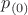 $p_{(0)}$ $p_{(0)}$