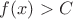 $f(x)>C$