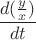 $\dfrac{d(\frac yx)}{dt}$