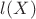$l(X)$