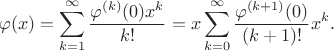 $$
\varphi(x) = \sum \limits_{k = 1}^\infty \frac{\varphi^{(k)}(0) x^k}{k!} = x \sum \limits_{k = 0}^\infty \frac{\varphi^{(k + 1)}(0)}{(k + 1)!} x^k.
$$