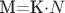 M=K\cdot N