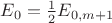 $E_{0}=\frac{1}{2} E_{0,m+1}$
