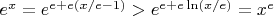 $e^x=e^{e+e(x/e-1)}>e^{e+e\ln(x/e)}=x^e$