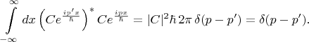 $$\int\limits_{-\infty}^{\infty}dx\left( Ce^{\frac{ip'x}{\hbar}}\right)^* Ce^{\frac{ipx}{\hbar}} = |C|^2\hbar\,2\pi\, \delta(p-p') = \delta(p-p').$$