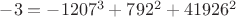 $-3=-1207^3+792^2+41926^2$