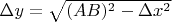$\Delta y = \sqrt{(AB)^2 - \Delta x^2}$