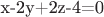 x-2y+2z-4=0