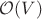 $\mathcal O (V)$