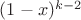 $(1-x)^{k-2}$