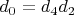 $d_0=d_4 d_2$