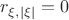 $r_{\xi,|\xi|}= 0$