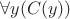 $\forall y(C(y))$