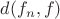 $d(f_n, f)$
