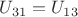 $U_{31}=U_{13}$