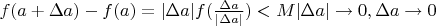 $f(a+\Delta a)-f(a) = |\Delta a|f(\frac{\Delta a}{|\Delta a|}) < M |\Delta a| \rightarrow 0, \Delta a \rightarrow 0$