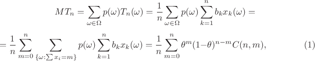 $$MT_n = \sum \limits_{\omega \in \Omega} p(\omega)T_n(\omega) 
= \frac{1}{n}\sum \limits_{\omega \in \Omega} p(\omega)\sum\limits_{k=1}^n b_kx_k(\omega)=$$
$$=\frac{1}{n}\sum \limits_{m=0}^n \sum \limits_{\{\omega: \sum x_i=m\}} p(\omega)\sum\limits_{k=1}^n b_kx_k(\omega)
=\frac{1}{n}\sum \limits_{m=0}^n \theta^m(1-\theta)^{n-m}C(n,m), \qquad \qquad (1)$$