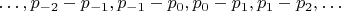 $\dots, p_{-2} - p_{-1}, p_{-1} - p_0, p_0 - p_1, p_1 - p_2, \dots$