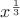 $x^{\frac13}$