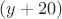 $(y+20)$