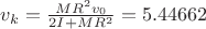 $v_k=\frac{M R^2 v_0}{2I+M R^2}=5.44662$