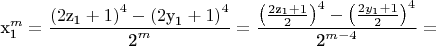 $$\[{\text{x}}_{\text{1}}^m  = \frac{{\left( {2{\text{z}}_{\text{1}}  + 1} \right)^4  - \left( {2{\text{y}}_{\text{1}}  + 1} \right)^4 }}{{{\text{2}}^m }} = \frac{{\left( {\frac{{2{\text{z}}_{\text{1}}  + 1}}
{2}} \right)^4  - \left( {\frac{{2y_{\text{1}}  + 1}}{2}} \right)^4 }}
{{{\text{2}}^{m - 4} }} = \]$$