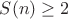 $S(n)\ge 2$