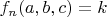 $f_n(a,b,c)=k$