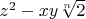 $z^2-x y \sqrt[n]{2}$