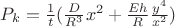 $P_k=\frac {1}{t} (\frac {D}{R^3}  x^2+\frac {Eh}{R} \frac {y^4}{x^2}) $