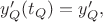 $y'_Q(t_Q)=y'_Q,$
