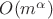 $O(m^{\alpha})$