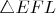 $\triangle EFL$