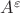 $A^\varepsilon$