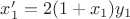 $x'_1=2(1+x_1)y_1$ $x'_1=2(1+x_1)y_1$