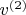 $v^{(2)}$