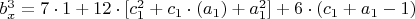 $b_x^3=7\cdot1+12\cdot[c_1^2+c_1\cdot(a_1)+a_1^2]+6\cdot(c_1+a_1-1)$