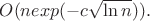 $O(nexp(-c \sqrt{\ln n})).$
