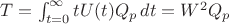 $T=\int_{t=0}^{\infty} tU(t)Q_p \,dt=W^2Q_p$